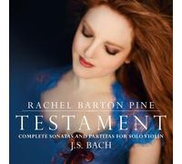 Johann Sebastian Bach : Rachel Barton Pine: Testament: J.S. Bach: Complete