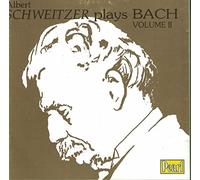 Johann Sebastian Bach - Schweitzer Plays Bach, Vol.2