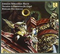 Johann Sebastian Bach: Toccaten & Fantasiea Fur Orgel