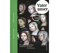 BACH, Johann Sebastian:Bach Contextueel vol.IV Vater unser
