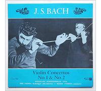 Johann Sebastian Bach - Violin Concertos No. 1 & No. 2
