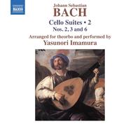 Yasunori Imamura – Bach: Cello Suites Vol. 2 (Nos. 2, 3 & 6, arranged for theorbo)