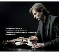 Johann Sebastian Undercover Bach: Orchestral Suites and Conce (CD) (US IMPORT)