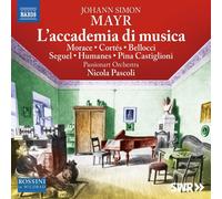 Passionart Orchestra - Johann Simon Mayr: L'accademia di musica (The Academy of Music) - NAXOS