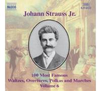 J Strauss: 100 Most Famous Works, Vol.6