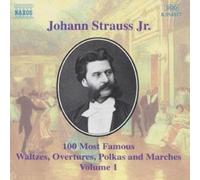 J Strauss: 100 Most Famous Works, Vol.1