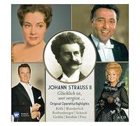 Johann Strauss II - Johann Strauss II: Glucklich ist, wer vergi t