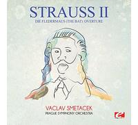 Johann Strauss II - Strauss: Die Fledermaus (The Bat): Overture tally Remastered)
