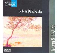 johann strauss - johann strauss : le beau danube bleu (cd)