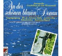 Johann Strauss Jr / Johann Strauss Sr - An Der Schonen Blauen Donau
