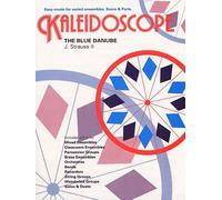 Johann Strauss Jr.: Kaleidoscope: The Blue Danube: Flexible Band: Score and