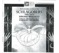 Johann Strauß - Strauss: Schlagobers, Ballet Music, Op. 70 Hiroshi Wakasugi