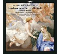 Johann Wilhelm Hertel: Sacred Works by CPO