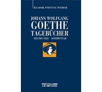 Johann Wolfgang Goethe: Tagebucher : Band IX,2 Kommentar (1823-1824)