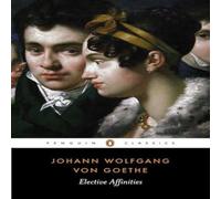 Johann Wolfgang von Goethe Elective Affinities Paperback Book Johann Wolfgang von Goethe Multicolor