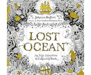 Johanna Basford - Lost Ocean An Inky Adventure Colouring Book - Pa - X555z