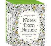 Johanna Basford's Notes from Nature : 30 Affirmations Cards to Colour