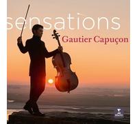 Gautier Capuçon: Sensations