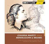 Johanna Martzy - Johanna Martzy Plays Mendelssohn & Brahms