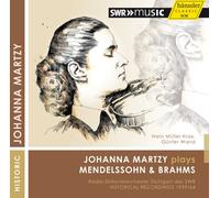 Johanna Martzy - Johanna Martzy Plays Mendelssohn & Brahms