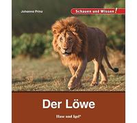 Johanna Prinz Der Löwe: Schauen und Wissen (Hardback)