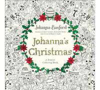 Johanna's Christmas: A Festive Coloring Book for Adults
