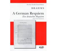 Johannes Brahms: A German Requiem for SATB | Mixed Choir with Piano or Organ Accompaniment Sheet Music | English Translation | Edited by Michael Pilkington for Choral Rehearsal and Performance