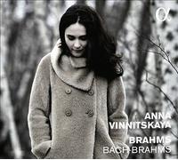 Anna Vinnitskaya - Brahms & Bach - Piano Works