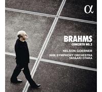 Nelson Goerner · NHK Symphony Orchestra · Tadaaki Otaka – Brahms: Piano Concerto No. 2