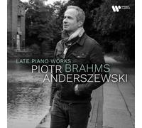 Piotr Anderszewski - Brahms: Late Piano Works