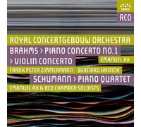 Brahms / Schumann / Royal Concertgebouw - Brahms: Piano Concerto No. 1 & Violin Concerto - Schumann: Piano