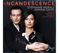 Stephanie Moraly – Incandescence: Brahms / Respighi / Dohnányi / Szymanowski – CD (2021)