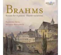 Michele Benignetti; Eleonora Spina - Brahms: Sonata For 2 Pianos & Haydn Variations