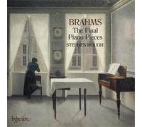 Stephen Hough – Brahms: The Final Piano Pieces, Op. 116–119 – Hyperion
