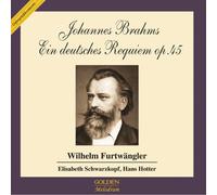Johannes Brahms: Ein Deutsches Requiem, Op. 45
