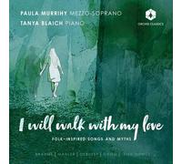 Johannes Brahms I Will Walk With My Love: Folk-inspired Songs a (CD) (US IMPORT)