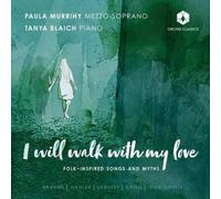 Johannes Brahms I Will Walk With My Love: Folk-inspired Songs a (CD) (US IMPORT)