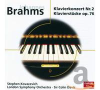 Johannes Brahms - Johannes Brahms. Klavierkonzert Nr. 2, Klavierstücke op. 76