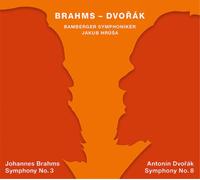 Bamberger Symphoniker - Hrusa - Brahms: Symphony No. 3; Dvořák: Symphony No. 8 - Tudor