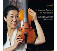 Tomoko Mayeda - Johannes Brahms: The Violin Sonatas