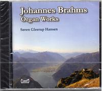 Johannes Brahms - Organ Works - Soren Gleerup Hansen
