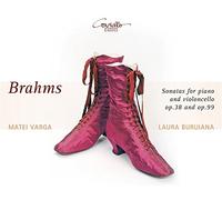 Johannes Brahms: Sonatas for Piano & Violoncello Opp.38 & 99