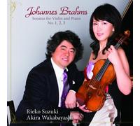 JOHANNES BRAHMS SONATAS FOR VIOLIN AND PIANO NO. 1, 2, 3