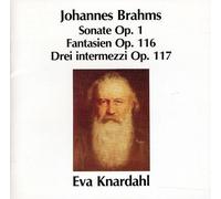 JOHANNES BRAHMS: SONATE OP. 1; FANTASIEN OP. 116; DREI INTERMEZZI OP. 117 NEW CD