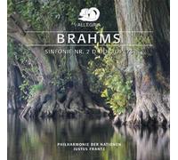 Johannes Brahms - Symphony No. 2 (Frantz, Philharmonie Der Nationen)