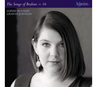 Sophie Rennert, Graham Johnson – Brahms: The Complete Songs, Vol. 10
