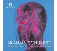 Trio Vitruvi; Hartmut Rohde; Nabil Shehata - Brahms | Schubert
