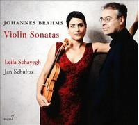Leila Schayegh; Jan Schultsz - Johannes Brahms - Violin Sonatas