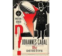 Johannes Cabal the Detective