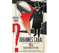 Johannes Cabal the Detective (Johannes Cabal 2) by L. Howard, Jonathan (February 3, 2011) Paperback